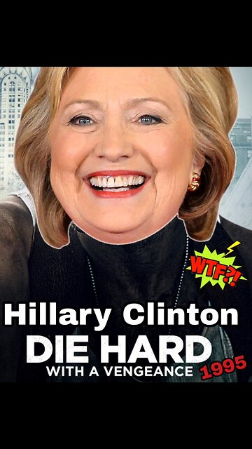 Die Hard - Hillary Clinton: President