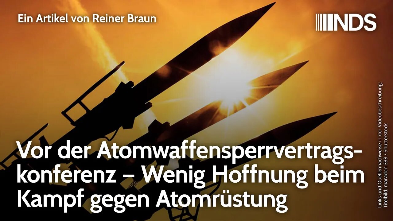 Atomwaffensperrvertragskonferenz – Wenig Hoffnung beim Kampf gegen Atomrüstung | Reiner Braun | NDS