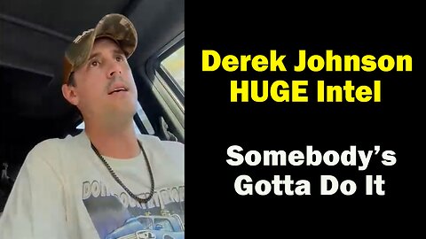 Derek Johnson HUGE Intel Nov: "Somebody’s Gotta Do It"