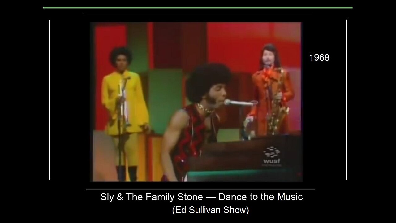 › › Sly and The Family Stone • ' Dance to the Music ' • 1968 • Ed Sullivan Show