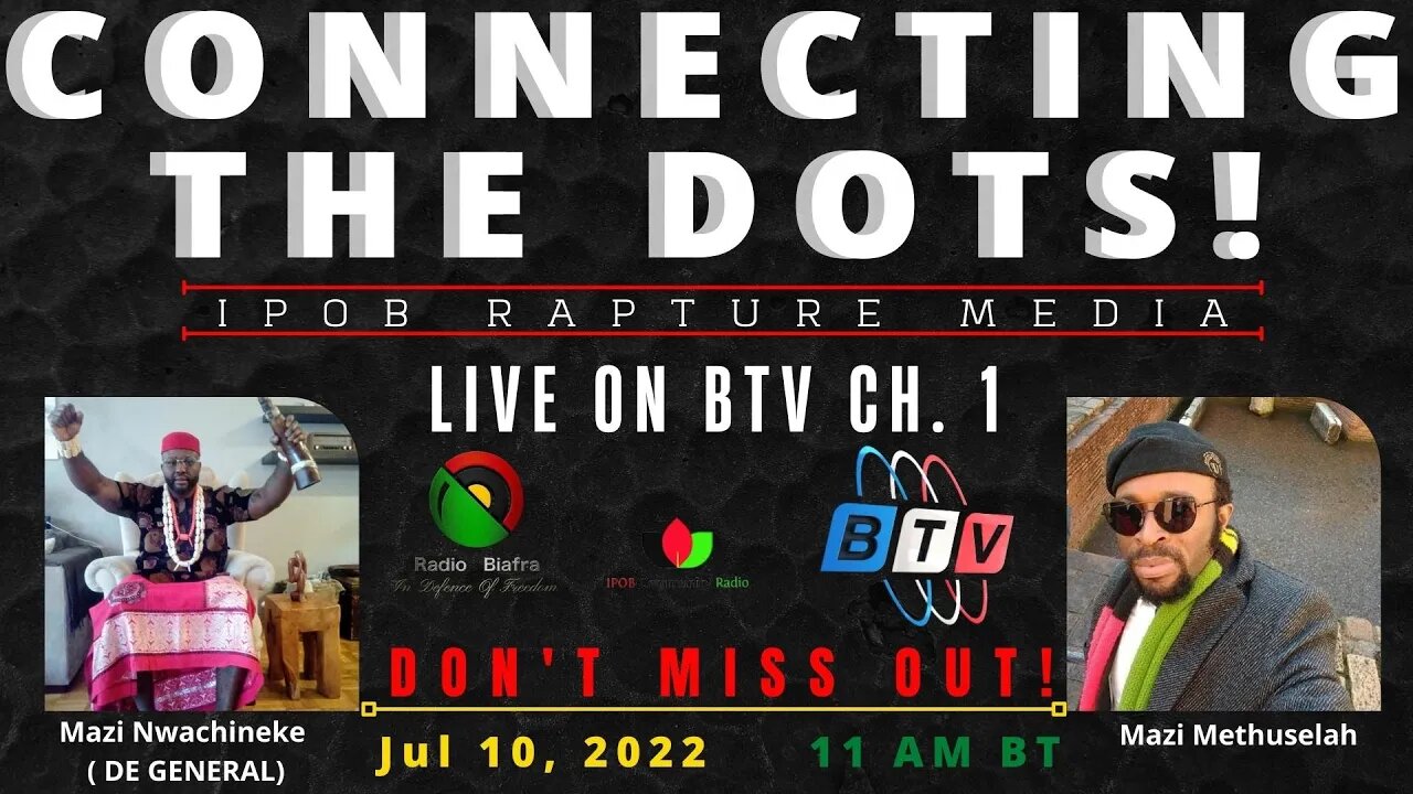CONNECTING THE DOTS! Join Mazi Okechukwu & Mazi Methuselah Live Broadcast | Jul 10, 2022
