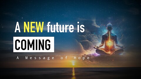 A Message of Hope | Change is Coming