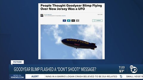 Fact or Fiction: Goodyear Blimp flashed a 'don't shoot!' message?