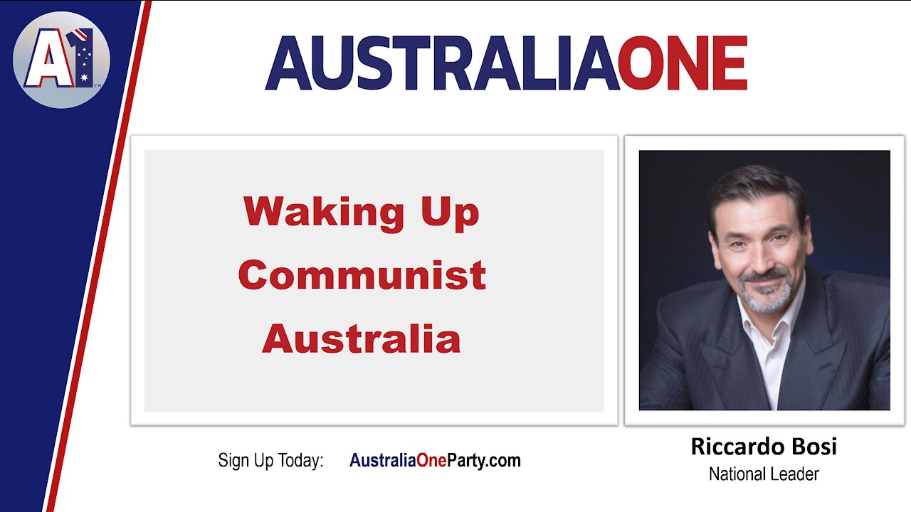 AustraliaOne Party - Waking Up Communist Australia