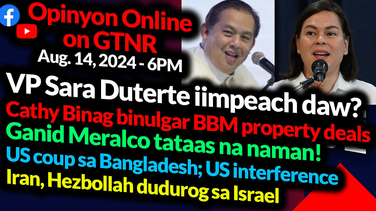 Sara Duterte iimpeach daw? Meralco | Cathy Binag Media Blackout | GTNR with Ka Mentong and Ka Ado