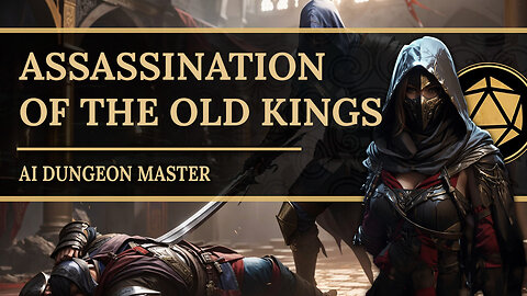 The Assassination of the Old Kings - 48 Chronicles VOD