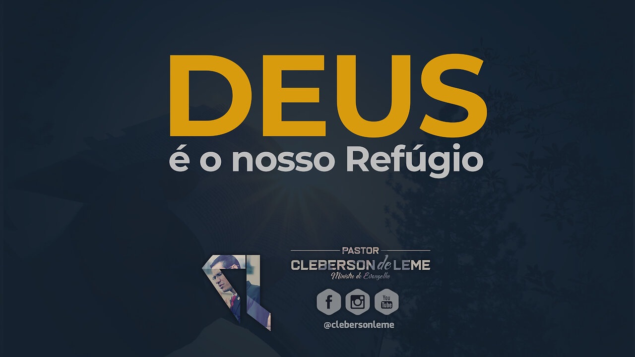 Deus é o nosso Refúgio