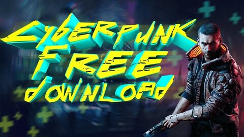 Cyberpunk 2077 Free download | Full game PC + multiplayer| Cracked | 2022