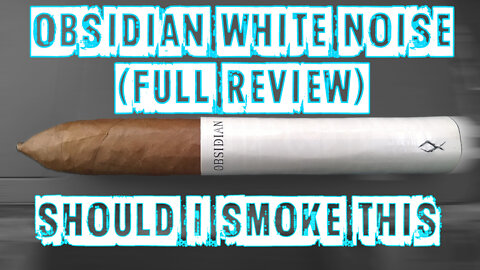 Obsidian White Noise (Full Review) - Should I Smoke This