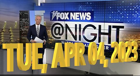 Fox News @ Night 04-04-2023