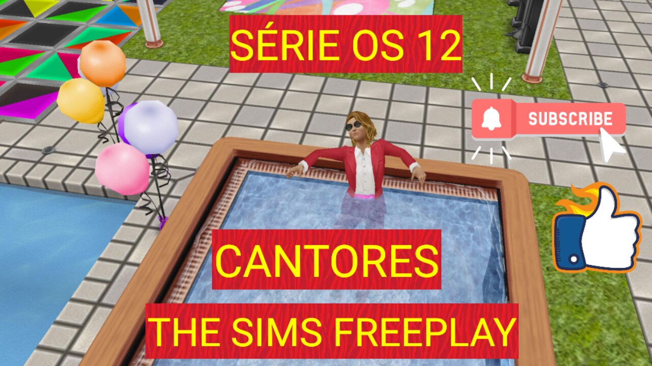 SÉRIE OS 12 THE SIMS FREEPLAY CANTORES PART 3
