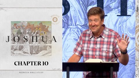 Midweek Bible Study | Joshua 10 | Gary Hamrick