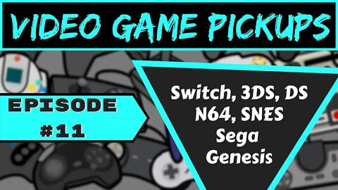 Video Game Pickups | Episode 11 | June 2020
