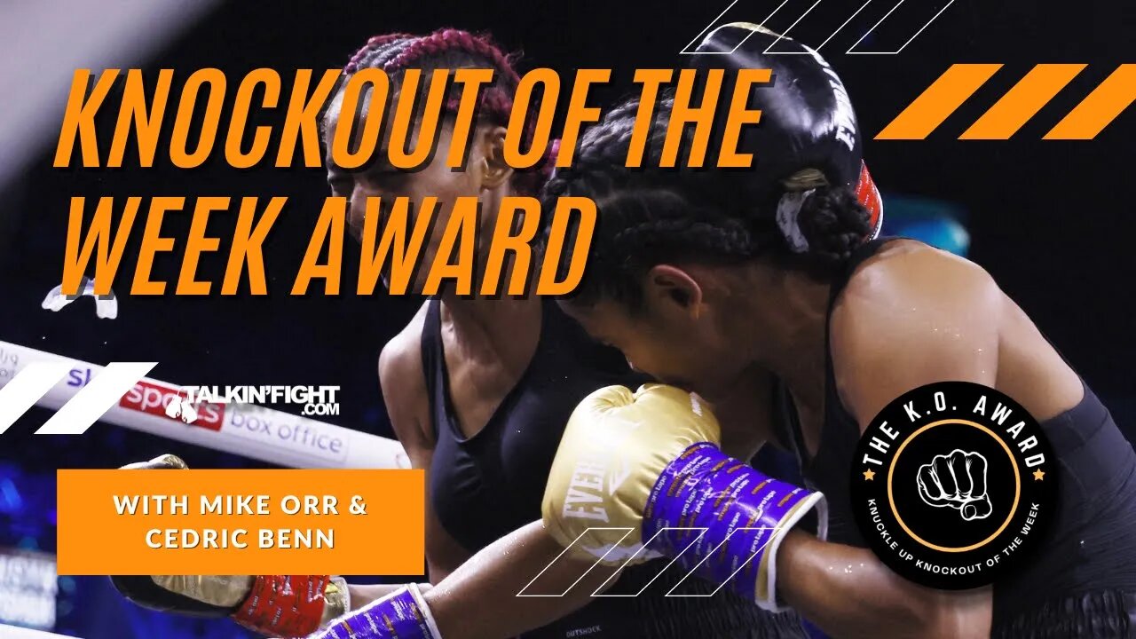 Ramla Ali victimizes García Nova | Knuckle Up KO Award | Talkin Fight