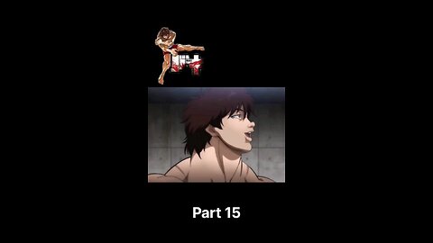 BakihanmaAnime part 15 like and follow comment next part