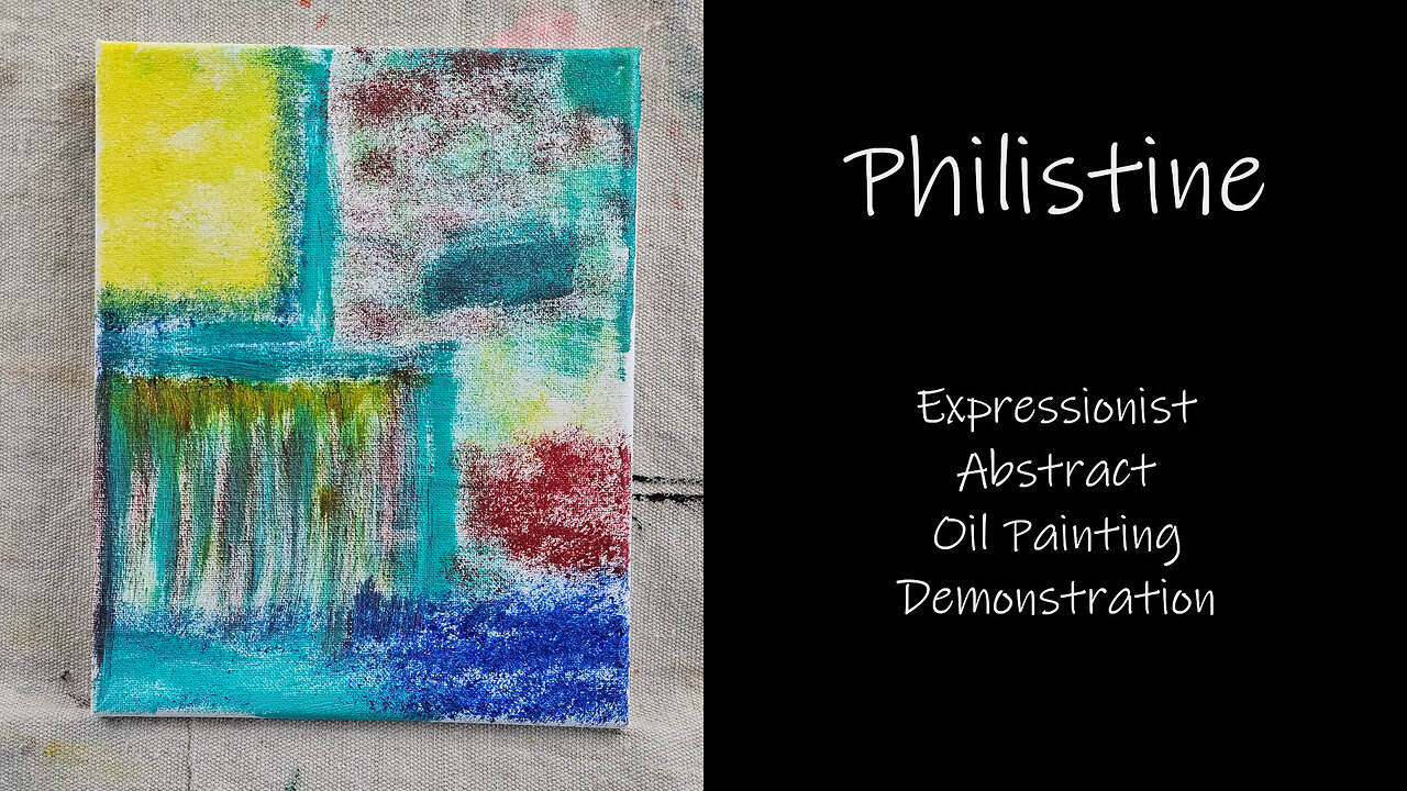 “Philistine” Expressionist Abstract Oil Painting Demonstration #forsale