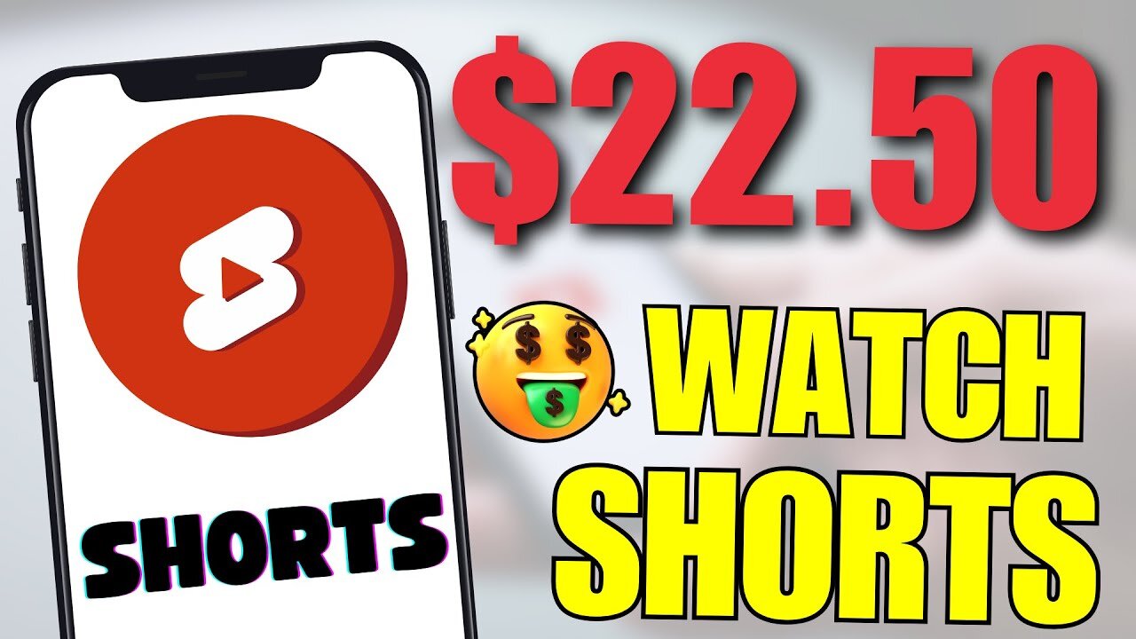 Get Paid $22.50 Watching YouTube Shorts (100% FREE) | Make Money Online 2024