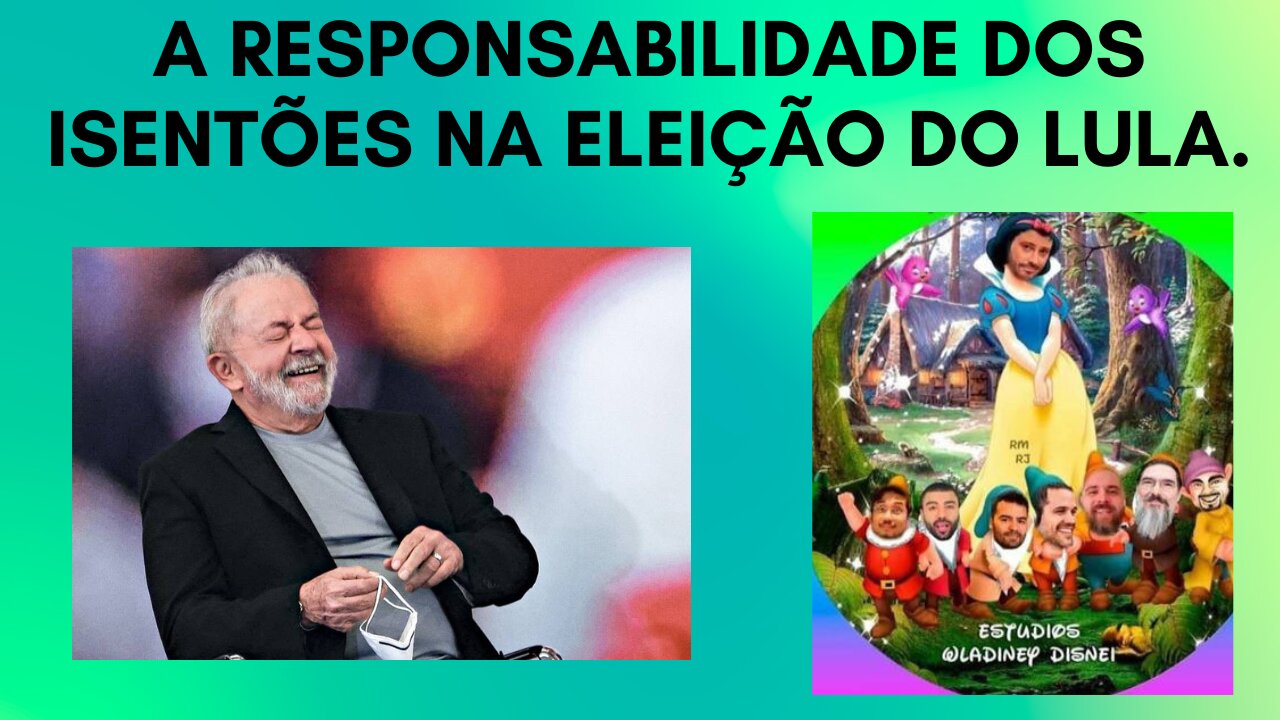 A responsabilidade do danilo gentili, Nando Moura e MBL na eleição do Lula