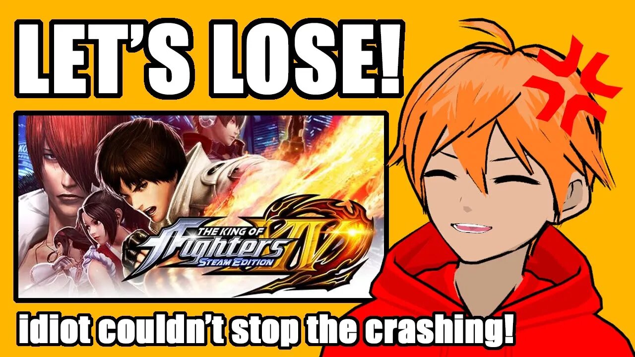 Let's Lose! King of Fighters 14 Steam Edition Part 1