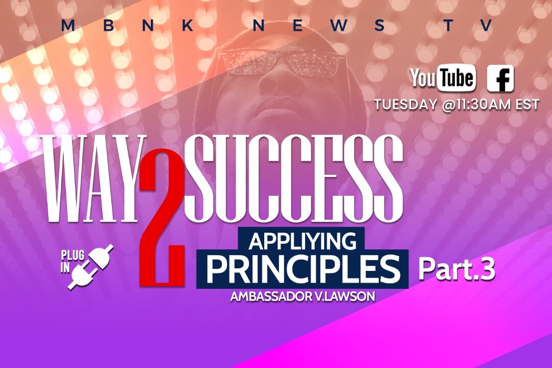 Applying Principles, Way 2 Success Series - Management (Part 3)