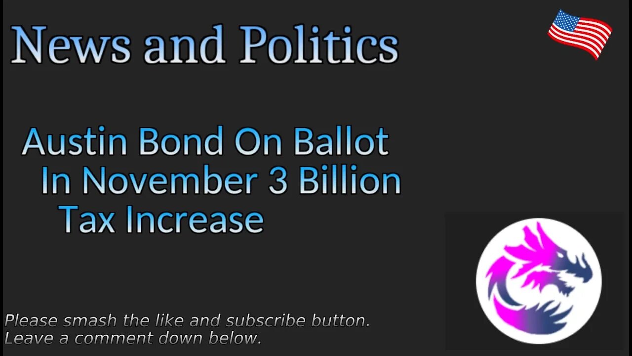 Austin Bond On Ballot In November 3 Billion Tax Increase