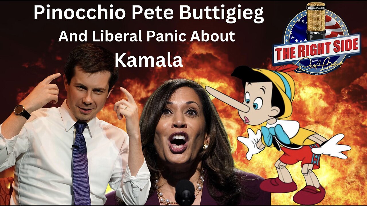 Pinocchio Pete Buttigieg and Liberal Panic About Kamala