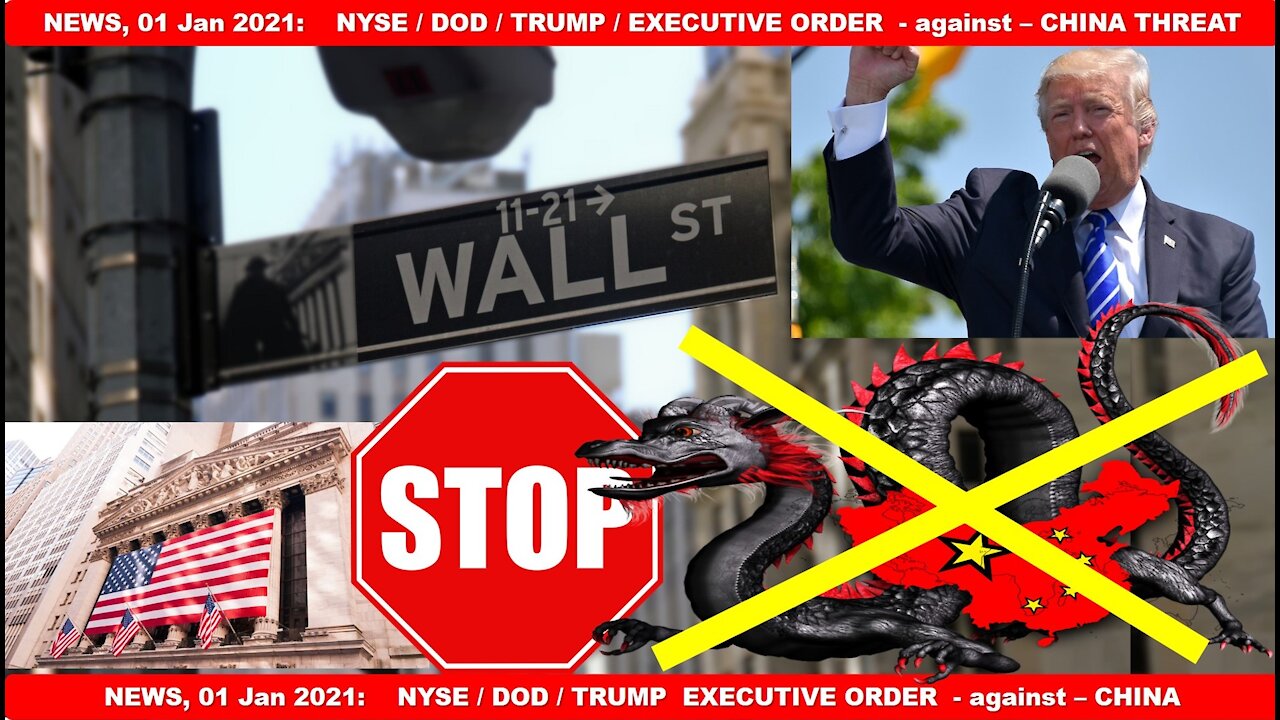 NYSE delisting CHINESE Comunist Companies - TRUMP Executive Order 13959 - US DOD Listing updates