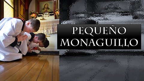 PEQUEÑO MONAGUILLO