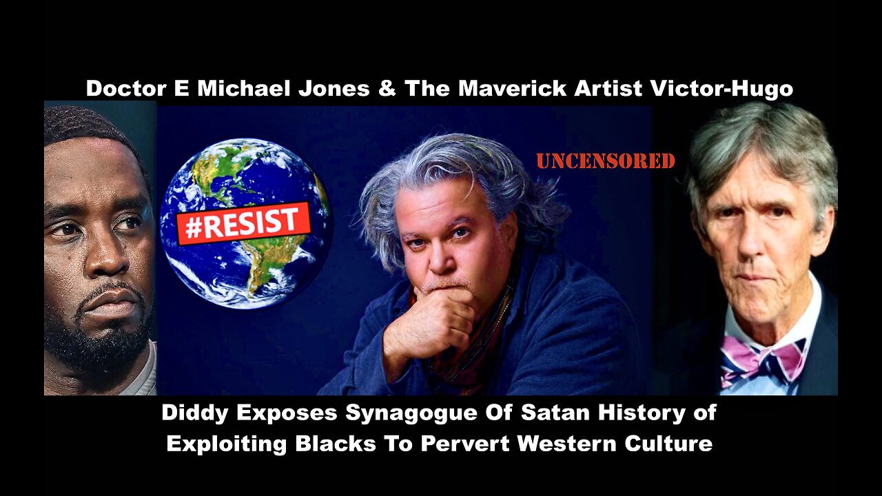 Dr E Michael Jones Diddy Club E11even Michael Simkins VictorHugo Expose Jewish Perversion Of Culture