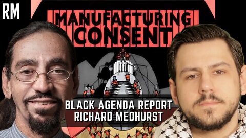 US Corporate Media Watch | Black Agenda Report & Richard Medhurst