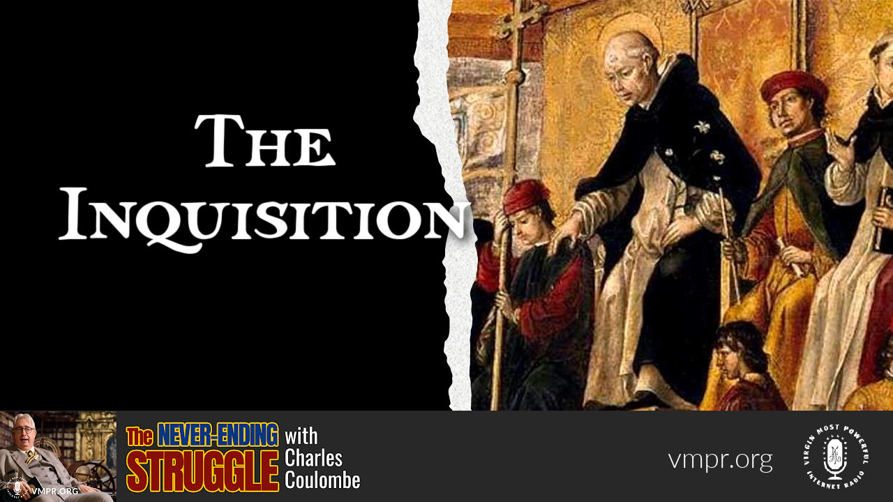 24 Jul 23, The Never-Ending Struggle: The Inquisition