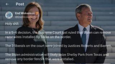 Supreme Court Endorses Collapse Of U.S. Border, Orders Texas Submit To Biden's Invasion!