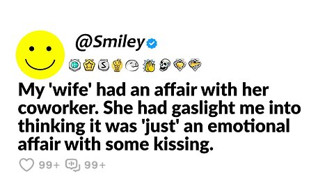 My wife had an affair with her coworker...