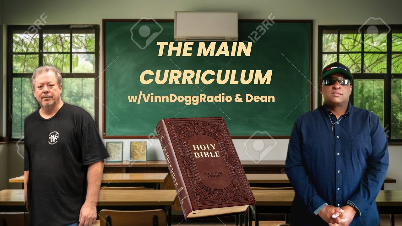 THE MAIN CURRICULUM w/VinnDoggRadio