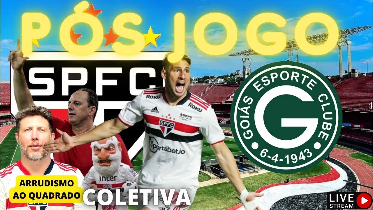 PÓS JOGO SÃO PAULO X GOIÁS AO VIVO BRASILEIRÃO