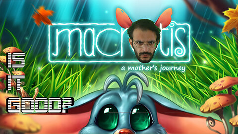 Is it good? - "MACROTIS: A MOTHER'S JOURNEY" (NSwitch)