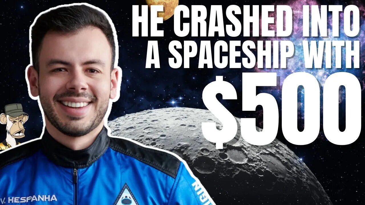 He Crashed Into A Space Ship With $500