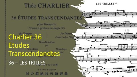 🎺🎺[TRUMPET ETUDE] Charlier 36 Etudes Transcendandtes No 36 (Les Trilles) , Pierre Thibaud