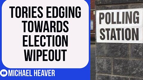 Conservatives Facing Election CALAMITY