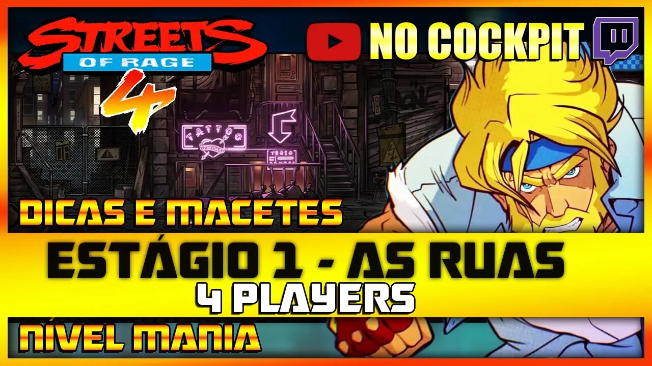 STREETS OF RAGE 4 | ESTÁGIO 1 AS RUAS | NÍVEL MANIA 4 PLAYERS SOR4