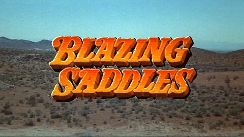 Blazing Saddles (1974) ~ Full Movie ~