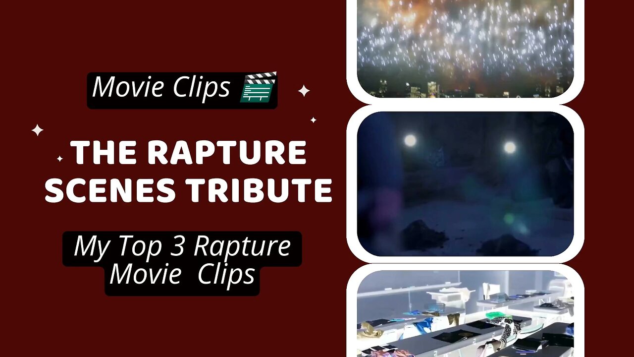 The Rapture Scenes Tribute