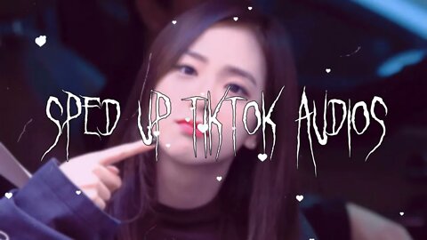 sped up nightcore tiktok audios ♡ - 💖#134💖