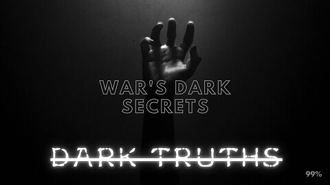 Darkest War Secrets That Will Haunt You