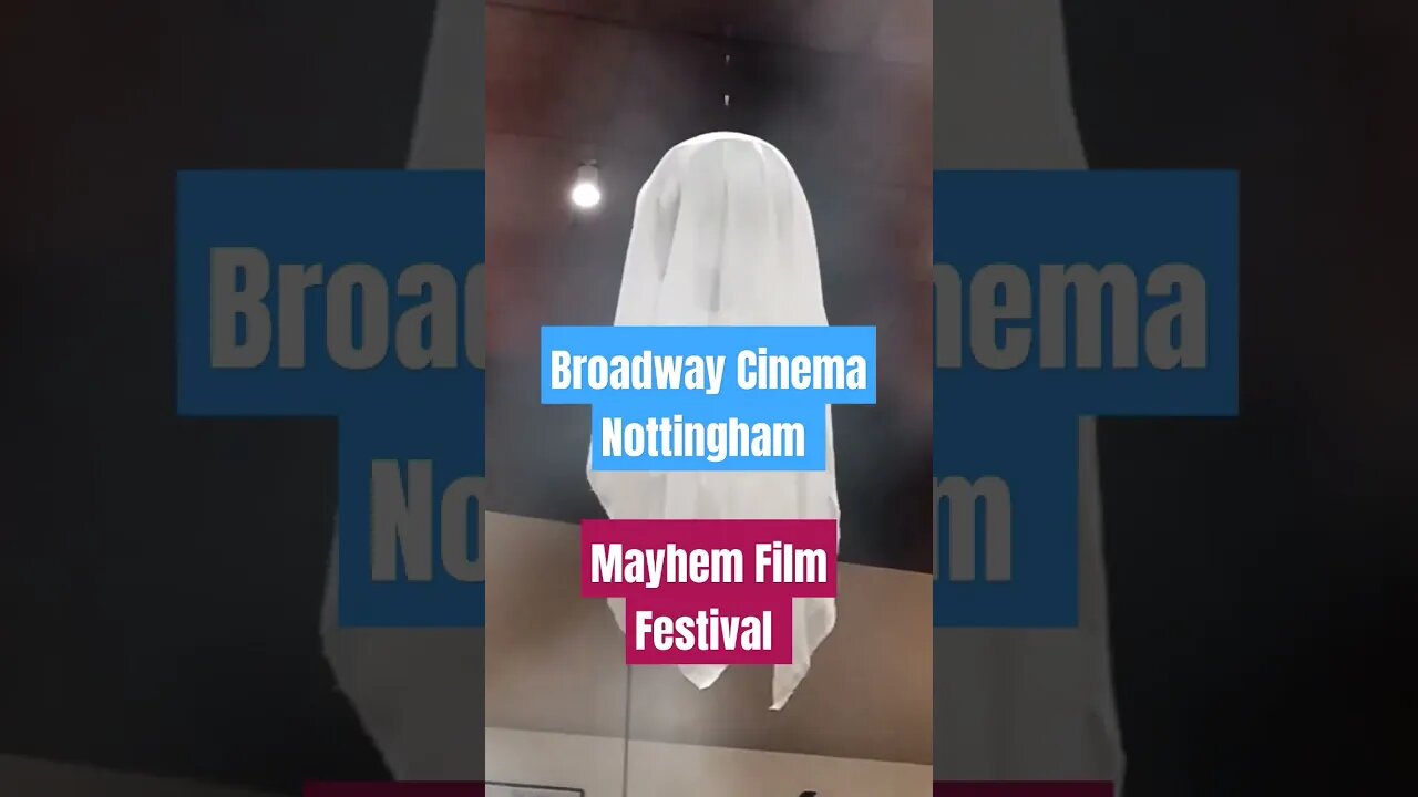 Spooky Halloween Ghosts at Broadway Cinema in #Nottingham 👻🎃 #Shorts #MayhemFilmFestival 🎬