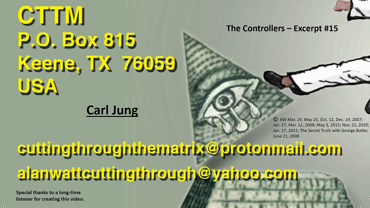 Alan Watt - "The Controllers" - Ep. 15 "Carl Jung" - Feb. 6, 2024