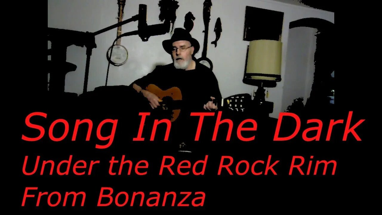 Song In the Dark (Under The Red Rock Rim) - Bonanza cover