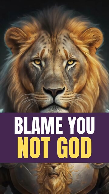 Don’t Blame God. Blame Yourself. #bible #happiness