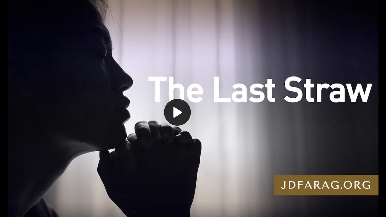 Prophecy Update - The Last Straw - JD Farag