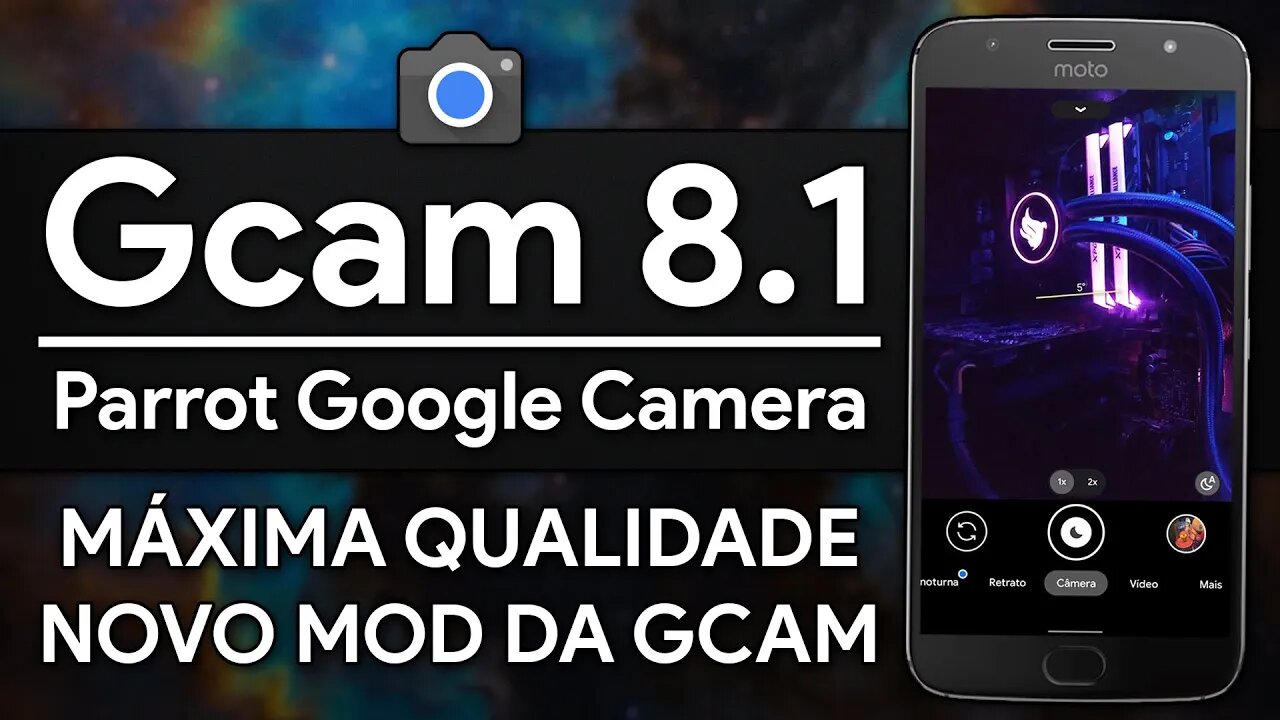 Google Camera 8.1 Parrot MOD | GCAM 8.1 com QUALIDADE MÁXIMA nas fotos!